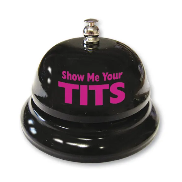 Ozze Creations Vibrators Show Me Your Tits Table Bell